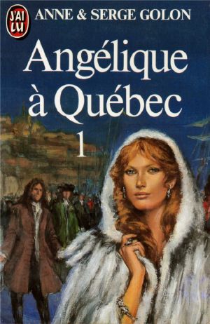 [Angélique - Version Originale 11.10] • Angélique À Québec 1